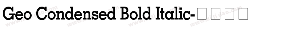 Geo Condensed Bold Italic字体转换